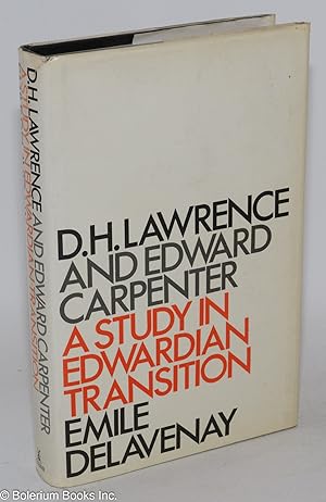 Imagen del vendedor de D. H. Lawrence and Edward Carpenter; a study in Edwardian transition a la venta por Bolerium Books Inc.