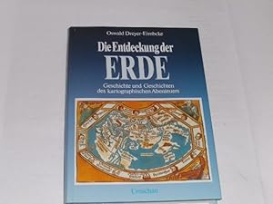 Seller image for Die Entdeckung der Erde. Geschichte und Geschichten des kartographischen Abenteuers for sale by Der-Philo-soph