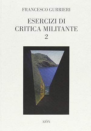 Seller image for Esercizi di critica militante 2 for sale by Libro Co. Italia Srl