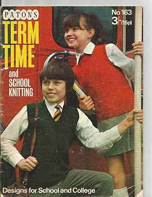 Patons Term Time and School Knitting. Designs for School and College. No 163.