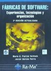 Fábricas de Software: Experiencias, Tecnologías y Organización. 2ª Edición ampliada y actualizada