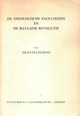 Bild des Verkufers fr De theologische faculteiten en de Bataafse revolutie zum Verkauf von Antiquariaat van Starkenburg