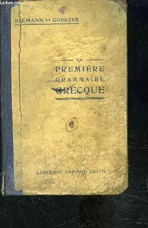 Bild des Verkufers fr LA PREMIERE GRAMMAIRE GRECQUE zum Verkauf von Le-Livre
