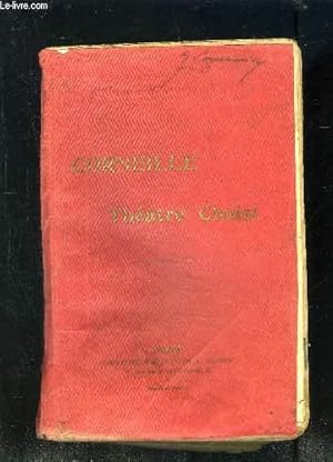 Image du vendeur pour CORNEILLE- THEATRE CHOISI A L USAGE DE LA JEUNESSE AVEC DES NOTICES LITTERAIRES ET DES ANALYSES - Avant-propos- Vie de Corneille- Le Cid- Horace- Cinna, ou la Clmence d'Auguste- Polyeucte, martyr- Pompe- Le Menteur mis en vente par Le-Livre