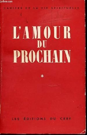 Seller image for L'AMOUR DU PROCHAIN. for sale by Le-Livre