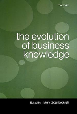 Seller image for The Evolution Of Business Knowledge for sale by Bellwetherbooks