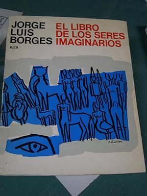 Imagen del vendedor de EL LIBRO DE LOS SERES IMAGINARIOS a la venta por LIBRERIA  SANZ