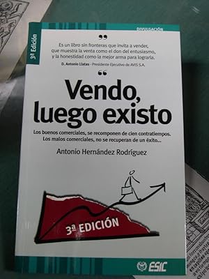 Imagen del vendedor de VENDO, LUEGO EXISTO. Los buenos comerciales, se recomponen de cien contratiempos. Los malos comerciales, no se recuperan de un exito a la venta por LIBRERIA  SANZ