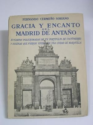 Imagen del vendedor de GRACIA Y ENCANTO DEL MADRID DE ANTAO a la venta por LIBRERIA  SANZ