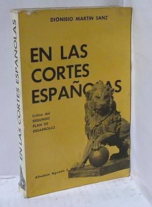 Seller image for EN LAS CORTES ESPAOLAS. Critica del segundo Plan de Desarrollo for sale by LIBRERIA  SANZ