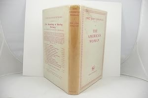 Seller image for THE AMERICAN WOMAN. A HISTORICAL STUDY for sale by Live Oak Booksellers