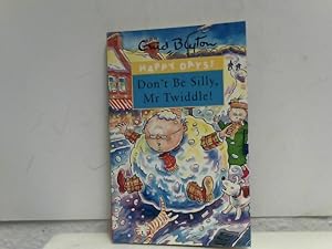 Bild des Verkufers fr Don't Be Silly, Mr Twiddle! (Happy Days) zum Verkauf von ABC Versand e.K.