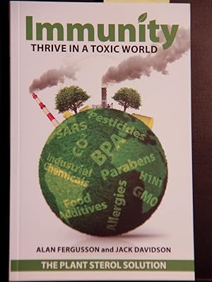 Seller image for Immunity: Thrive in a Toxic World: The Plant Sterol Solution for sale by Mad Hatter Bookstore