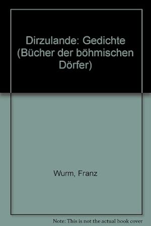 Dirzulande : Gedichte. Bücher der böhmischen Dörfer