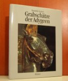 Grabschätze der Adygeen : neue Entdeckungen im Nordkaukasus. Alexander Leskov. [Übers. aus d. Rus...