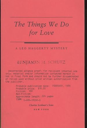 Seller image for The Things We Do For Love : A Leo Haggerty Mystery for sale by Joseph Valles - Books