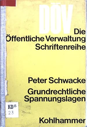 Bild des Verkufers fr Grundrechtliche Spannungslagen. Die ffentliche Verwaltung ; 1 zum Verkauf von books4less (Versandantiquariat Petra Gros GmbH & Co. KG)