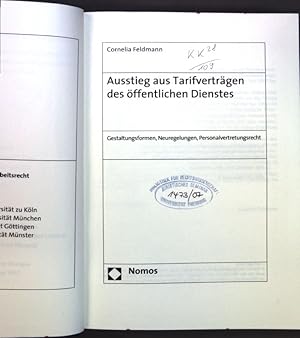 Seller image for Ausstieg aus Tarifvertrgen des ffentlichen Dienstes : Gestaltungsformen, Neuregelungen, Personalvertretungsrecht. Studien zum deutschen und europischen Arbeitsrecht ; Bd. 14 for sale by books4less (Versandantiquariat Petra Gros GmbH & Co. KG)