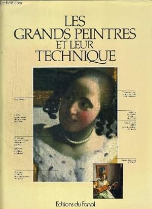 Bild des Verkufers fr LES GRANDS PEINTRES ET LEUR TECHNIQUE zum Verkauf von Le-Livre
