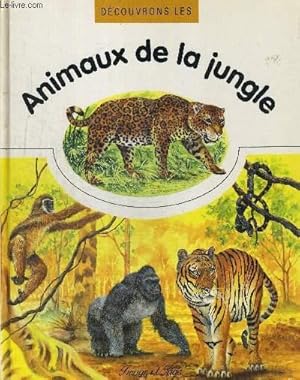 Imagen del vendedor de DECOUVRONS LES ANIMAUX DE LA JUNGLE. ILLUSTRE PAR BRIAN WATSON a la venta por Le-Livre