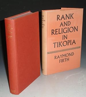 Rank and Religion in Tikopia - a Study in Polynesian Paganism and Conversion to Christianity