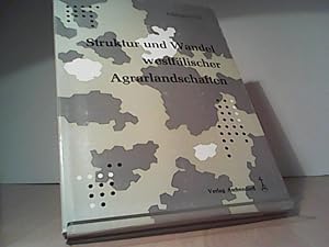 Struktur und Wandel westfälischer Agrarlandschaften