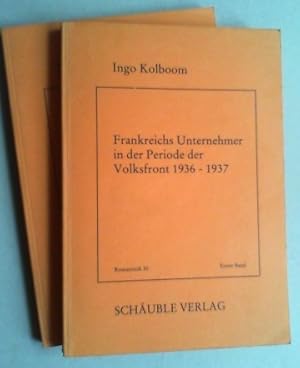 Immagine del venditore per Frankreichs Unternehmer in der Periode der Volksfront 1936-1937. 2 Bde. venduto da Antiquariat Sander