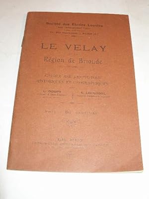 LE VELAY ET LA REGION DE BRIOUDE