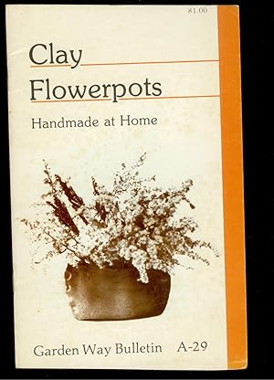 Seller image for Clay Flowerpots: Handmade at Home for sale by Ramblin Rose Books
