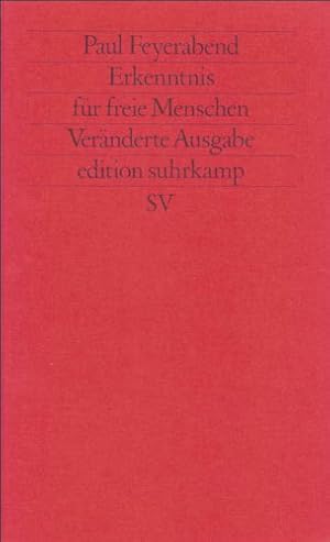 Erkenntnis für freie Menschen (edition suhrkamp)