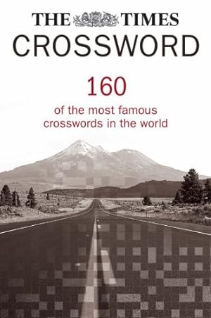 The Times Crossword Collection: 160 of the Most Famous Crosswords in the World