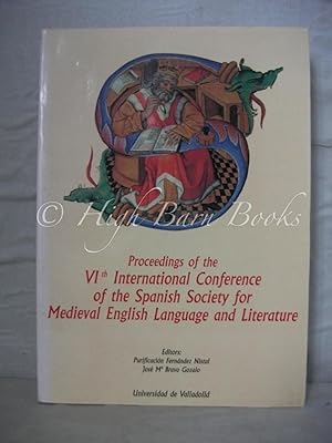 Proceedings of the VIth International Conference of the Spanish Society for Medieval English Lang...