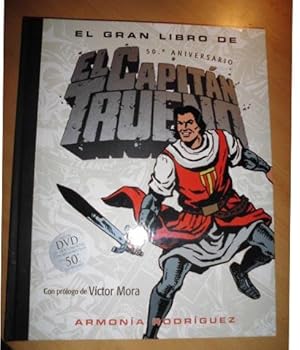 EL GRAN LIBRO DE EL CAPITAN TRUENO 50 Aniversario (Incluye CD con Documental Conmemorativo) Ilust...