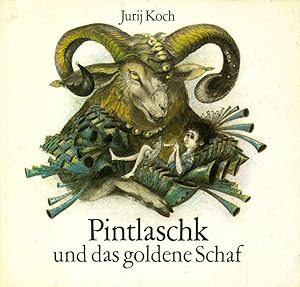 Bild des Verkufers fr Pintlaschk und das goldene Schaf. Illustrationen von Regine Grube-Heinecke. zum Verkauf von ANTIQUARIAT MATTHIAS LOIDL