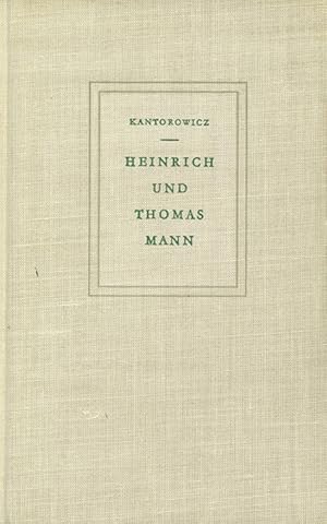 Bild des Verkufers fr Heinrich und Thomas Mann. Die persnlichen, literarischen und weltanschaulichen Beziehungen der Brder. [Mit 42 Briefen von Heinrich u. Thomas Mann]. zum Verkauf von ANTIQUARIAT MATTHIAS LOIDL