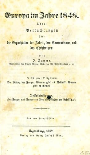 Europa im Jahre 1848. Oder: Betrachtungen über die Organisation der Arbeit, den Communismus und d...