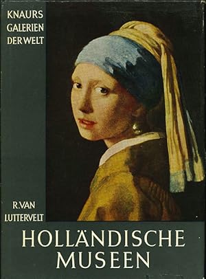 Seller image for Hollndische Museen. (= Knaurs Galerien der Welt). for sale by ANTIQUARIAT MATTHIAS LOIDL