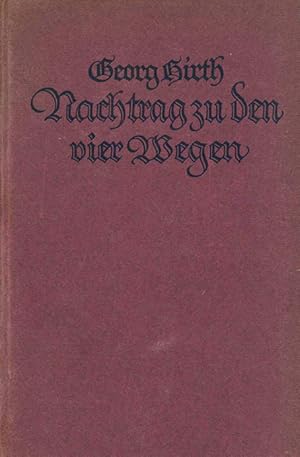 Imagen del vendedor de Nachtrag zu den "Vier Wegen". (= Kleinere Schriften, Bd. V). a la venta por ANTIQUARIAT MATTHIAS LOIDL