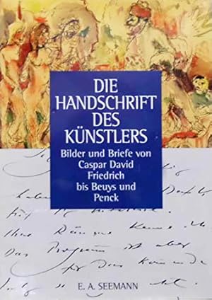 Bilder und Briefe von Caspar David Friedrich bis Beuys und Penck. Hrsg. von W. Henn, D. Hoffmann ...