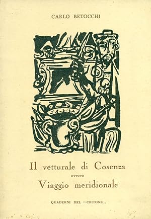 Bild des Verkufers fr Il vetturale di Cosenza ovvero Viaggio meridionale zum Verkauf von Studio Bibliografico Marini
