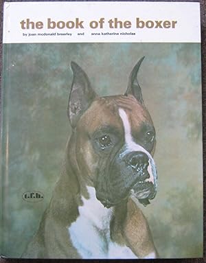 Seller image for THE BOOK OF THE BOXER. for sale by Graham York Rare Books ABA ILAB