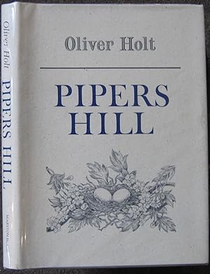 Seller image for PIPERS HILL. MEMORIES OF A COUNTRY CHILDHOOD. for sale by Graham York Rare Books ABA ILAB