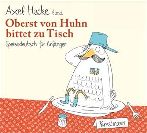 Bild des Verkufers fr Oberst von Huhn bittet zu Tisch : Speisedeutsch fr Anfnger zum Verkauf von AHA-BUCH GmbH