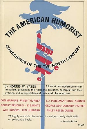 Seller image for The American Humorist: Conscience Of The Twentieth Century for sale by Kenneth A. Himber