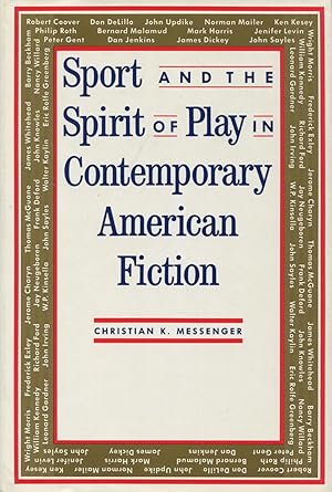 Sport And The Spirit Of Play In Contemporary American Fiction