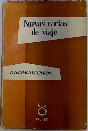 Seller image for Nuevas Cartas De Viaje 1933 - 1955 for sale by Almacen de los Libros Olvidados