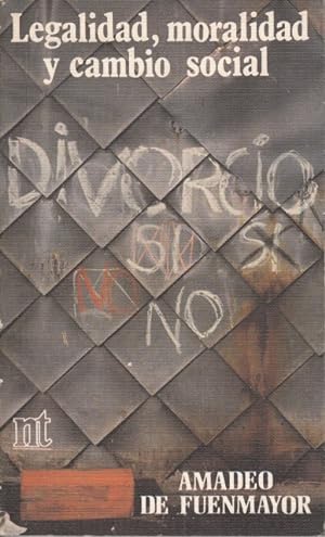 Seller image for DIVORCIO: LEGALIDAD, MORALIDAD Y CAMBIO SOCIAL for sale by Librera Vobiscum