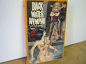 Seller image for Black Water Nympho 107 for sale by Open Door Books  MABA