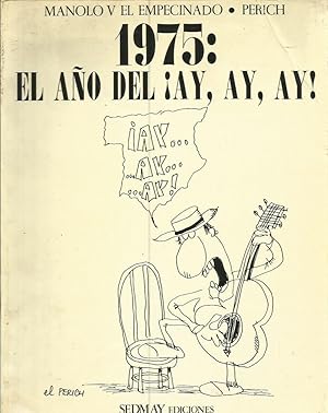 1975 EL AÑO DEL ¡AY, AY, AY!