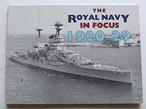 Bild des Verkufers fr The Royal Navy in Focus 1920-29 zum Verkauf von McLaren Books Ltd., ABA(associate), PBFA
